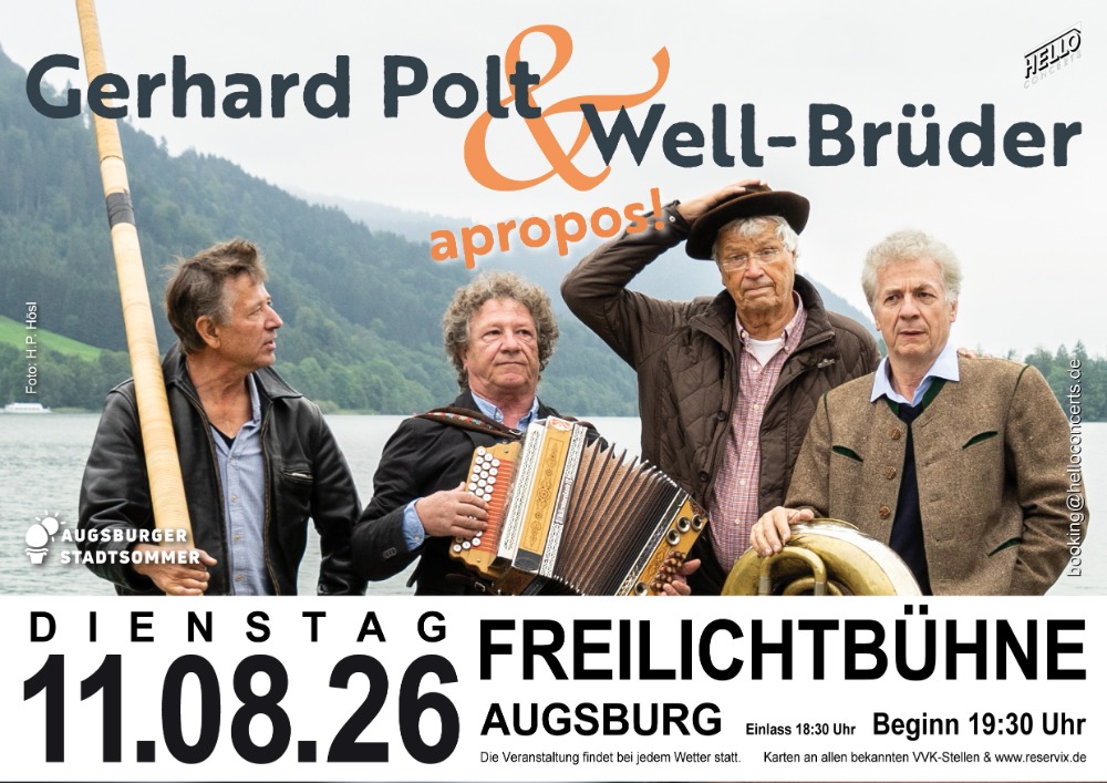 Gerhard Polt & Well Brüder – „apropos!“ auf der Freilichtbühne