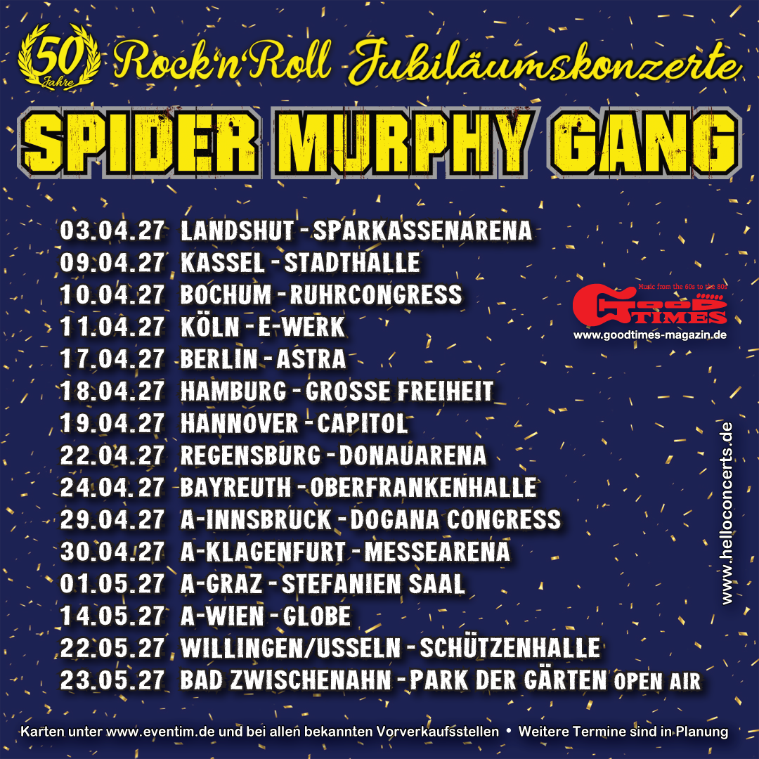 Spider Murphy Gang – 50 Jahre Rock’n’Roll Jubiläumskonzerte 2027, Termine April bis Mai